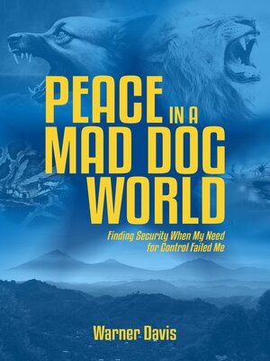 cover image of Peace in a Mad Dog World